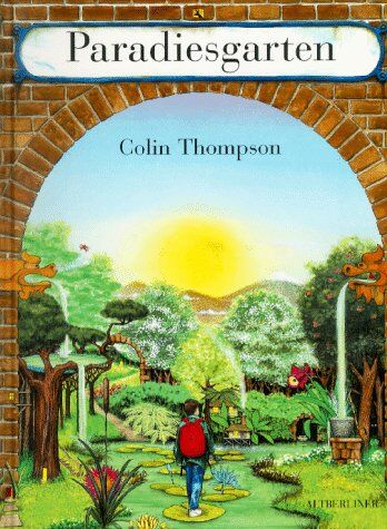 Colin Thompson - Paradiesgarten - Preis vom 19.10.2026 19:33:35 h