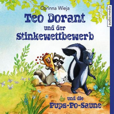 Teo Dorant und der Stinkewettbewerb und die Pups-Po-Saune - Corinna Wieja, Audio, 9783956396878
