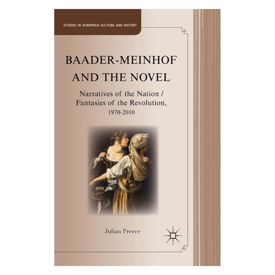 Springer Baader-Meinhof and the Novel (Englisch, Softcover, J. Preece) (55836903)