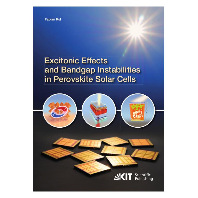 KIT Scientific Publishing Excitonic Effects and Bandgap Instabilities in Perovskite Solar Cells (Englisch, Softcover, Fabian Christopher Ruf, Fabian Ruf) (56150762)