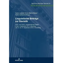 Linguistische Beiträge zur Slavistik, Fachbücher von Katrin Schlund, Anna-Maria Meyer, Ivana Lederer