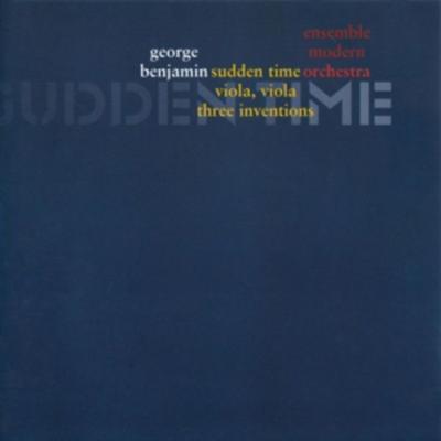 Sudden Time - George Benjamin, CD, 4260131640025