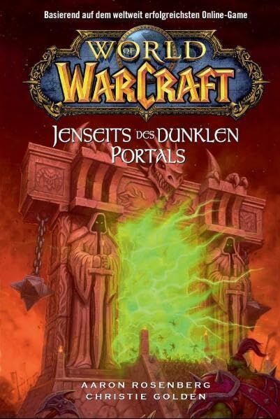 Aaron Rosenberg - World of Warcraft 04 - Jenseits des dunklen Portals - Preis vom 18.10.2026 19:22:15 h