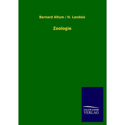 Zoologie, Taschenbuch von Bernard Altum,H. Landois, Salzwasser, 978-3-8460-4236-6