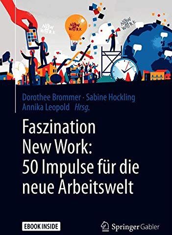 Dorothee Brommer - Faszination New Work: 50 Impulse für die neue Arbeitswelt - Preis vom 11.10.2026 03:10:56 h