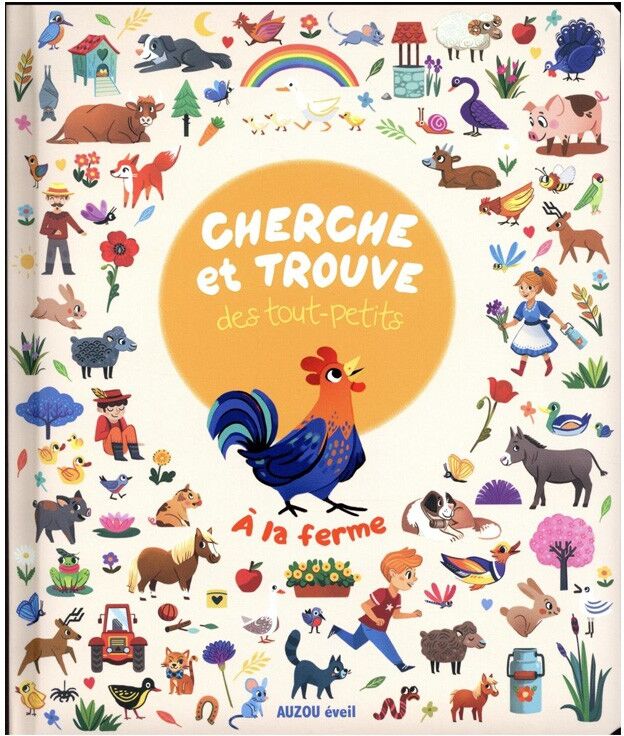 Livre Cherche Et Trouve Des Tout-petits : À la ferme - Auzou