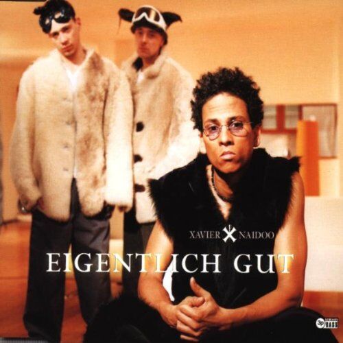 Xavier Naidoo - Eigentlich Gut - Preis vom 30.09.2026 22:30:23 h