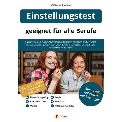Einstellungstest – geeignet für alle Berufe, Taschenbuch von Waldemar Erdmann, Plakos GmbH, 978-3-948144-90-6