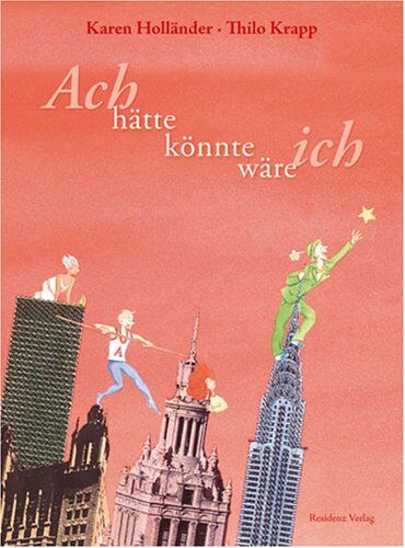 Karen Holländer - Ach hätte - könnte - wäre ich! - Preis vom 09.10.2026 07:28:09 h