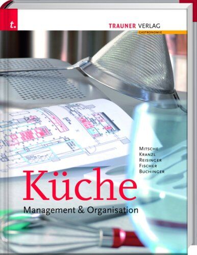 Eduard Mitsche - Küche: Management & Organisation - Preis vom 09.10.2026 07:28:09 h