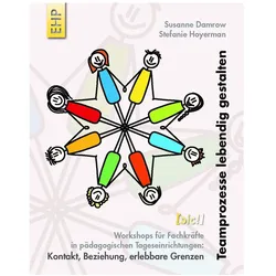 Teamprozesse Lebendig Gestalten, Fachbücher von Susanne Damrow, Steffi Hoyermann