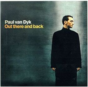 Paul Van Dyk - Out There and Back (Limited Edition) - Preis vom 11.10.2026 03:10:56 h