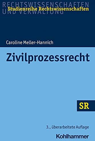 Caroline Meller-Hannich - Zivilprozessrecht (SR-Studienreihe Rechtswissenschaften) - Preis vom 15.10.2026 23:06:25 h