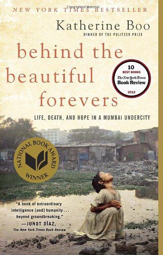 Katherine Boo - Behind the Beautiful Forevers: Life, death, and hope in a Mumbai undercity - Preis vom 12.10.2026 11:37:12 h