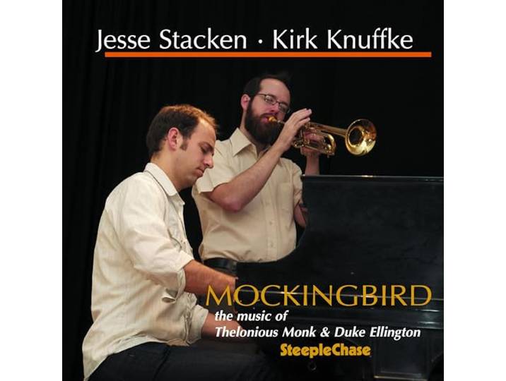 Jesse & Kirk Knuffke Stacken - Mockingbird