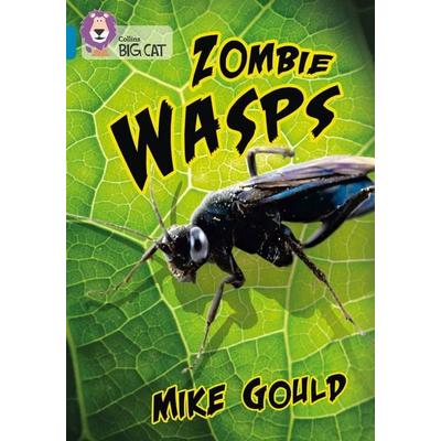 Zombie Wasps, Taschenbuch von Mike Gould,Natural History Museum, Collins Reference, 978-0-00-842456-5