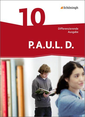 Frank Radke - P.A.U.L. D. - Persönliches Arbeits- und Lesebuch Deutsch - Differenzierende Ausgabe: Schülerbuch 10 - Preis vom 19.10.2026 19:33:35 h