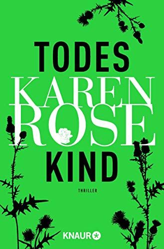 Karen Rose - Todeskind: Thriller (Die Baltimore-Reihe, Band 3) - Preis vom 11.10.2026 03:10:56 h