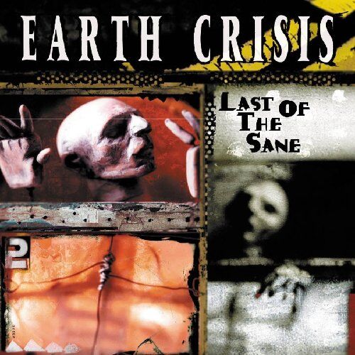 Earth Crisis - Last of the Sane - Preis vom 09.10.2026 07:28:09 h