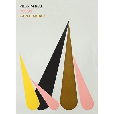Pilgrim Bell, Taschenbuch von Kaveh Akbar, Graywolf Press, 978-1-64445-059-8
