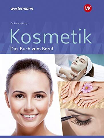 Kuska, Sabine Christiane - Kosmetik - Das Buch zum Beruf: Schülerband - Preis vom 07.10.2026 11:45:10 h