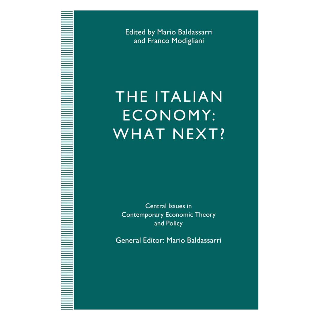 Springer The Italian Economy: What Next? (Englisch, Softcover, Franco Modigliani, Mario Baldassarri) (55811095)