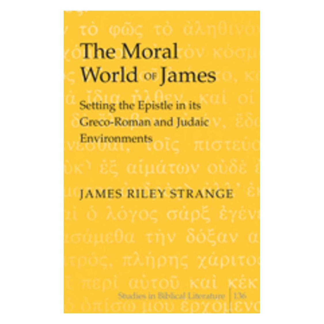 Peter Lang The Moral World of James (Englisch, Hardcover, James Riley Strange) (56472367)