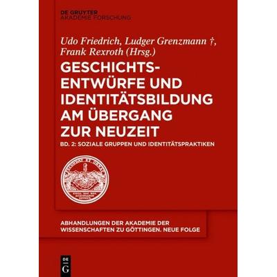 Soziale Gruppen und Identitätspraktiken, Gebundene Ausgabe von , De Gruyter Akademie, 978-3-11-057648-1