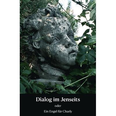 Dialog im Jenseits, Taschenbuch von Martin Brink, Epubli