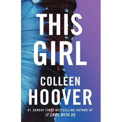 This Girl, Taschenbuch von Colleen Hoover, Simon & Schuster