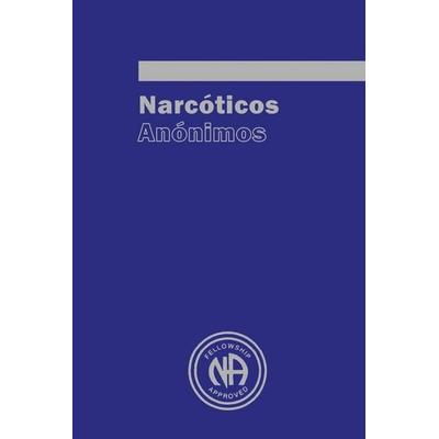Narcoticos Anonimos, Taschenbuch von Narcotics Anonymous, Www.snowballpublishing.com, 978-1-60796-789-7
