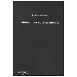 Hilfsbuch zur Kunstgeschichte, Fachbücher von Paul Schubring