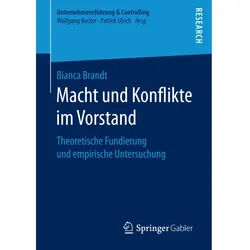 Macht und Konflikte im Vorstand, Fachbücher von Bianca Brandt