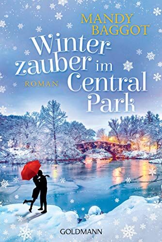 Mandy Baggot - Winterzauber im Central Park: Roman - Preis vom 02.10.2026 23:42:20 h