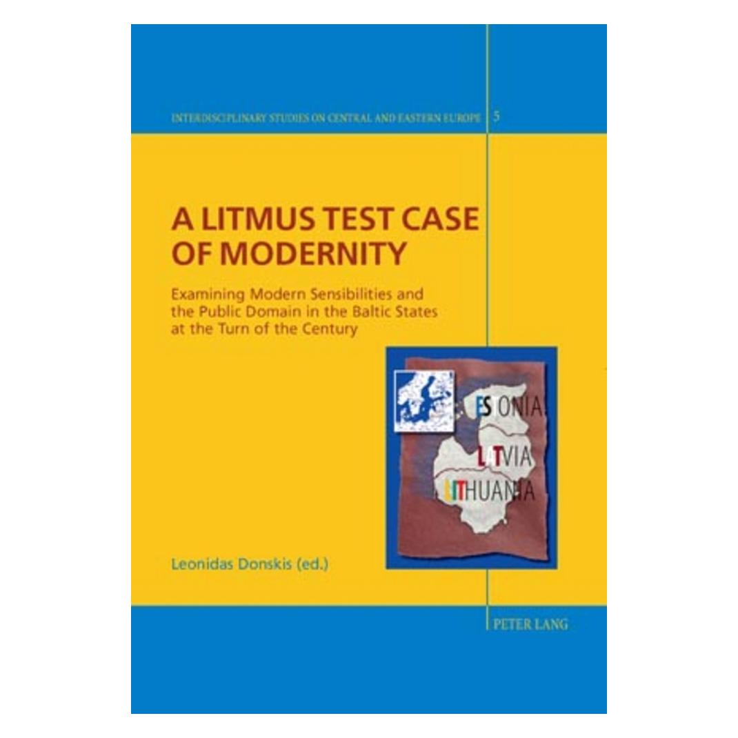 Peter Lang A Litmus Test Case of Modernity (Englisch, Softcover, Leonidas Donskis) (56030045)