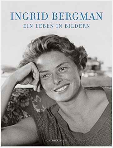 Ingrid Bergman - Ein Leben in Bildern: Broschierte Centenar-Ausgabe - Preis vom 30.09.2026 09:01:18 h