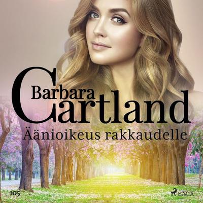 Äänioikeus rakkaudelle - Barbara Cartland, Audio, 9788726403725