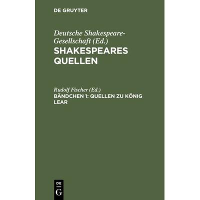 Quellen zu König Lear, Gebundene Ausgabe von , De Gruyter, 978-3-11-118729-7