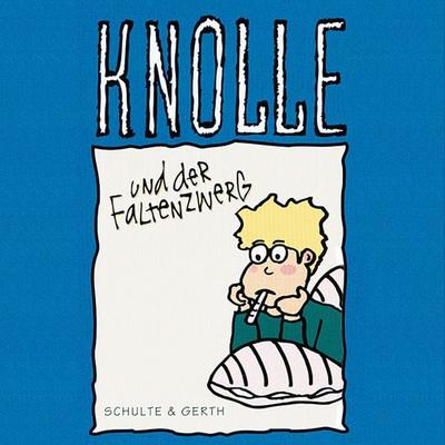 08: Knolle und der Faltenzwerg - Gertrud Schmalenbach, Audio, 4029856714189