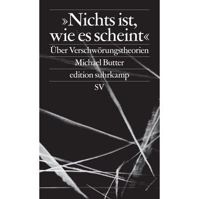 »Nichts ist, wie es scheint«, Taschenbuch von Michael Butter, Suhrkamp, 978-3-518-07360-5
