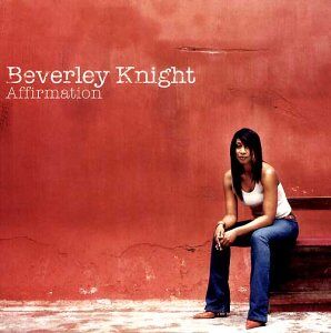 Beverley Knight - Affirmation - Preis vom 09.10.2026 07:28:09 h