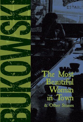 Charles Bukowski - The Most Beautiful Woman in Town - Preis vom 13.10.2026 19:28:25 h