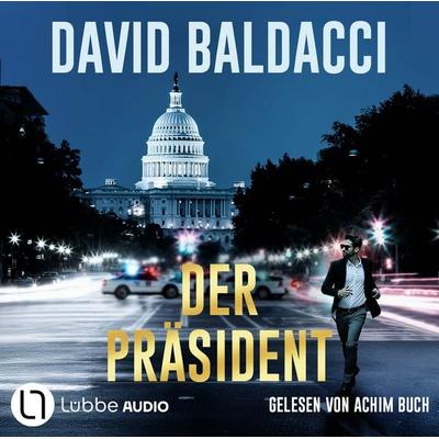Der Präsident - David Baldacci, Audio, 9783838797526