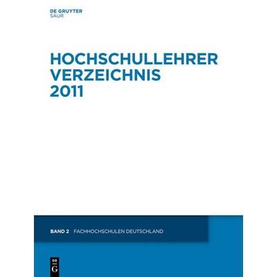Fachhochschulen Deutschland, Gebundene Ausgabe von , De Gruyter Saur, 978-3-11-023545-6