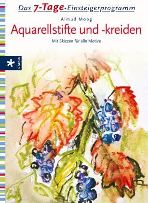 Almud Moog - Das 7-Tage-Einsteigerprogramm: Aquarellstifte und -kreiden. Mit Skizzen für alle Motive - Preis vom 13.10.2026 11:25:28 h