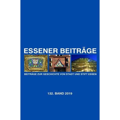 Essener Beiträge: Beiträge zur Geschichte von Stadt und Stift Essen, Taschenbuch von Historischer Verein für Stadt und Stift Essen, Aschendorff,