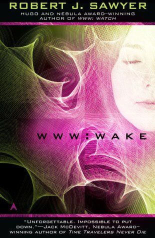 Sawyer, Robert J. - WWW: Wake (WWW Trilogy) - Preis vom 17.10.2026 19:25:27 h
