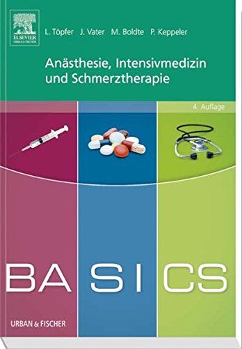 Lars Töpfer - BASICS Anästhesie, Intensivmedizin und Schmerztherapie - Preis vom 09.10.2026 07:28:09 h