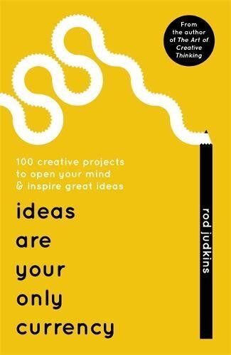 Rod Judkins - Ideas Are Your Only Currency - Preis vom 09.10.2026 07:28:09 h