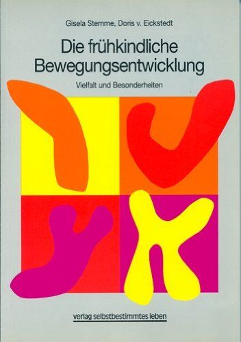 Gisela Stemme - Stemme, G: Frühkindliche Bewegungsentwicklung - Preis vom 30.09.2026 22:30:23 h